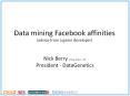 Data mining Facebook affinities (advice from a game developer) PowerPoint PPT Presentation