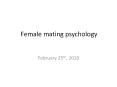 Female mating psychology PowerPoint PPT Presentation
