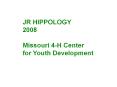 JR HIPPOLOGY PowerPoint PPT Presentation