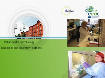 Public health microbiology