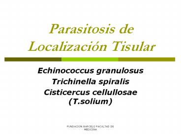 Parasitosis de Localizaciуn Tisular