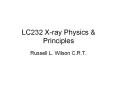 LC232 X-ray Physics & Principles PowerPoint PPT Presentation