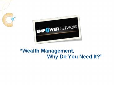 Wealth Management – Why Do You Need It?