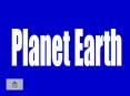Planet Earth PowerPoint PPT Presentation