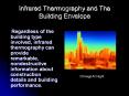 Infrared Thermography and The Building Envelope PowerPoint PPT Presentation
