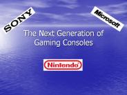 The Next Generation of Gaming Consoles