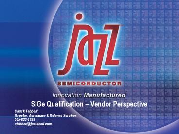 SiGe Qualification – Vendor Perspective