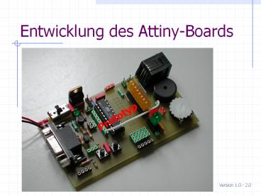Entwicklung des Attiny-Boards Version 2.0 Anforderungen