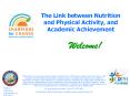 The Link between Nutrition and Physical Activity, and Academic Achievement PowerPoint PPT Presentation