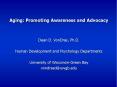 Aging: Promoting Awareness and Advocacy PowerPoint PPT Presentation