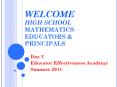 WELCOME HIGH SCHOOL MATHEMATICS EDUCATORS & PRINCIPALS PowerPoint PPT Presentation
