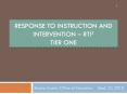 RESPONSE TO INSTRUCTION AND INTERVENTION – RTI2 TIER ONE PowerPoint PPT Presentation