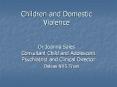 Children and Domestic Violence  Dr Joanna Sales PowerPoint PPT Presentation