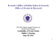 Executive Office of Public Safety & Security Office of Grants & Research PowerPoint PPT Presentation