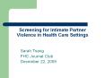 Screening for Intimate Partner Violence in Health Care PowerPoint PPT Presentation