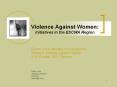 Violence Against Women: Initiatives in the ESCWA Region PowerPoint PPT Presentation