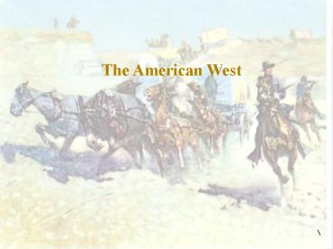 The American West