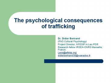 The psychological consequences of trafficking