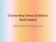 Charlie May Simon Children’s Book Award PowerPoint PPT Presentation