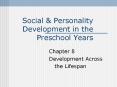 Social & Personality Development in the Preschool Years PowerPoint PPT Presentation