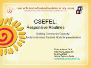 CSEFEL: Responsive Routines