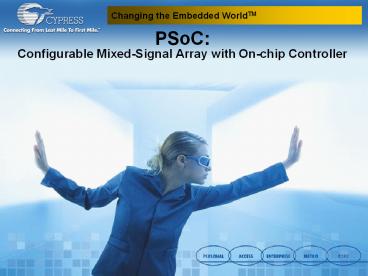 PSoC: Configurable Mixed-Signal Array with On-chip Controller