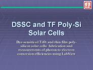 DSSC and TF Poly-Si Solar Cells
