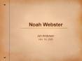 Noah Webster PowerPoint PPT Presentation