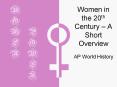 Women in the 20th Century – A Short Overview PowerPoint PPT Presentation