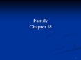 Family Chapter 18 Traditional Image of Family The PowerPoint PPT Presentation