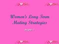 Women’s Long Term Mating Strategies PowerPoint PPT Presentation