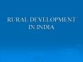 RURAL DEVELOPMENT IN INDIA The Concept of Rural Devt. Has PowerPoint PPT Presentation
