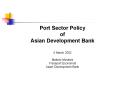 Port Sector Policy PowerPoint PPT Presentation