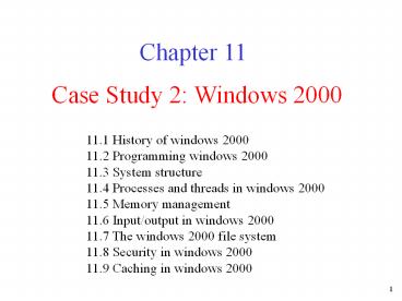 Case Study 2: Windows 2000