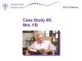 Case Study 5: Mrs. FB PowerPoint PPT Presentation