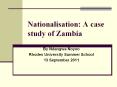 Nationalisation: A case study of Zambia PowerPoint PPT Presentation