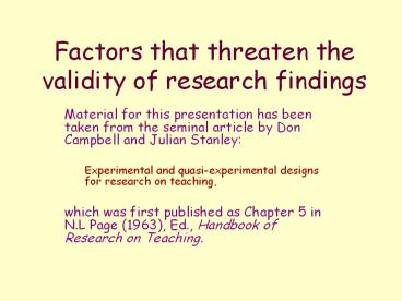 Factors that threaten the validity of research findings