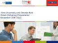 York University and Canada Post Direct Marketing Presentation November 10th 2010 PowerPoint PPT Presentation