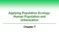 Applying Population Ecology: Human Population and Urbanization PowerPoint PPT Presentation