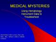 MEDICAL MYSTERIES PowerPoint PPT Presentation