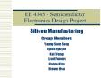 EE 4345 - Semiconductor Electronics Design Project PowerPoint PPT Presentation