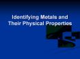 Identifying Metals and Their Physical Properties PowerPoint PPT Presentation