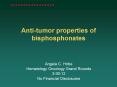 Anti-tumor properties of bisphosphonates Angela C. Hirbe PowerPoint PPT Presentation