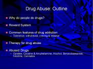Drug Abuse: Outline