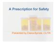 A Prescription for Safety PowerPoint PPT Presentation