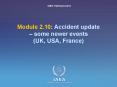 Module 2.10: Accident update – some newer events (UK, USA, France) PowerPoint PPT Presentation