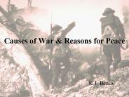 Causes of War & Reasons for Peace