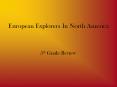 European Explorers In North America 5th Grade Review PowerPoint PPT Presentation