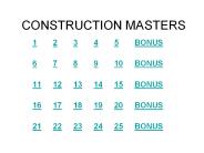 CONSTRUCTION MASTERS