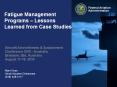 Fatigue Management Programs   Lessons Learned from Case PowerPoint PPT Presentation
